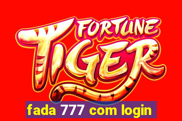 fada 777 com login